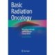 Basic Radiation Oncology
