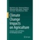 Climate Change Impacts on Agriculture: Concepts, Issues and Policies for Developing Countries