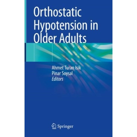 Orthostatic Hypotension in Older Adults