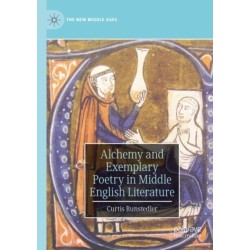 Alchemy and Exemplary Poetry in Middle English Literature