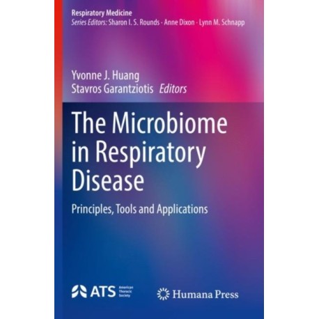 The Microbiome in Respiratory Disease: Principles, Tools and Applications