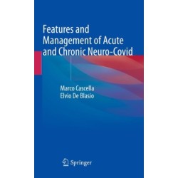 Features and Management of Acute and Chronic Neuro-Covid