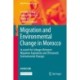 Migration and Environmental Change in Morocco: In search for Linkages Between Migration Aspirations and (Perceived) Environmental Changes