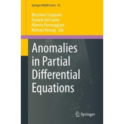 Anomalies in Partial Differential Equations