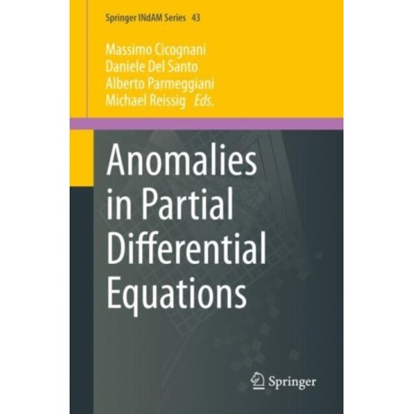 Anomalies in Partial Differential Equations