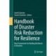 Handbook of Disaster Risk Reduction for Resilience: New Frameworks for Building Resilience to Disasters