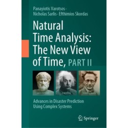Natural Time Analysis: The New View of Time, Part II: Advances in Disaster Prediction Using Complex Systems