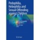 Pedophilia, Hebephilia and Sexual Offending against Children: The Berlin Dissexuality Therapy (BEDIT)