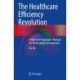 The Healthcare Efficiency Revolution: A Mid-Level Managers’ Manual for Professional Development