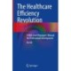 The Healthcare Efficiency Revolution: A Mid-Level Managers’ Manual for Professional Development