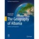 The Geography of Albania: Problems and Perspectives