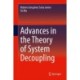 Advances in the Theory of System Decoupling