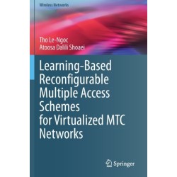 Learning-Based Reconfigurable Multiple Access Schemes for Virtualized MTC Networks