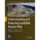 Understanding and Reducing Landslide Disaster Risk: Volume 5 Catastrophic Landslides and Frontiers of Landslide Science