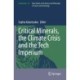 Critical Minerals, the Climate Crisis and the Tech Imperium