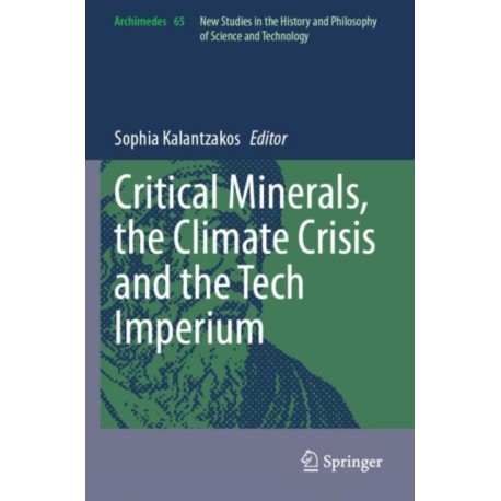 Critical Minerals, the Climate Crisis and the Tech Imperium
