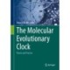The Molecular Evolutionary Clock: Theory and Practice