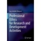 Professional Ethics for Research and Development Activities