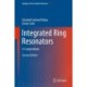 Integrated Ring Resonators: A Compendium