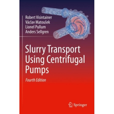 Slurry Transport Using Centrifugal Pumps