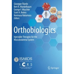 Orthobiologics: Injectable Therapies for the Musculoskeletal System
