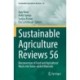 Sustainable Agriculture Reviews 56: Bioconversion of Food and Agricultural Waste into Value-added Materials