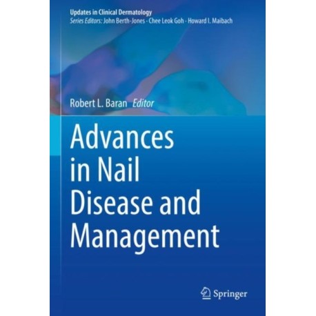 Advances in Nail Disease and Management