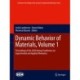 Dynamic Behavior of Materials, Volume 1: Proceedings of the 2020 Annual Conference on Experimental and Applied Mechanics