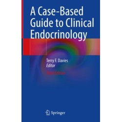 A Case-Based Guide to Clinical Endocrinology
