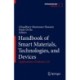 Handbook of Smart Materials, Technologies, and Devices: Applications of Industry 4.0