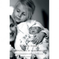 Betydningen af samhørighed: Om neuroaffektiv udviklingspsykologi