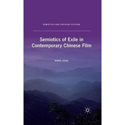 Semiotics of Exile in Contemporary Chinese Film