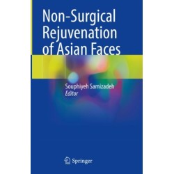 Non-Surgical Rejuvenation of Asian Faces