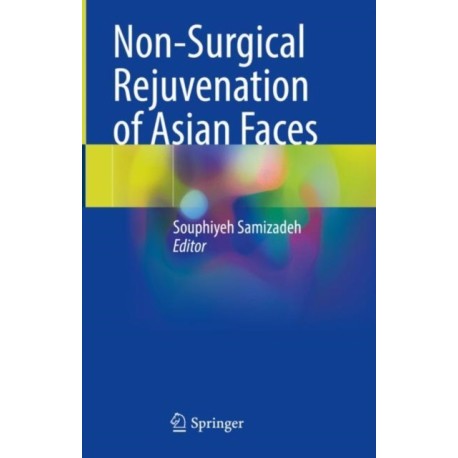 Non-Surgical Rejuvenation of Asian Faces