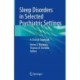 Sleep Disorders in Selected Psychiatric Settings: A Clinical Casebook