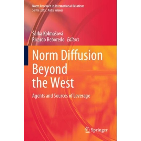 Norm Diffusion Beyond the West: Agents and Sources of Leverage