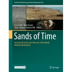 Sands of Time: Ancient Life in the Late Miocene of Abu Dhabi, United Arab Emirates