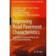 Improving Road Pavement Characteristics: Applications of Industrial Waste and Finite Element Modelling