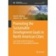 Promoting the Sustainable Development Goals in North American Cities: Case Studies & Best Practices in the Science of Sustainability Indicators