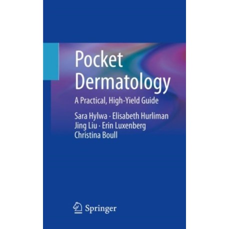 Pocket Dermatology: A Practical, High-Yield Guide