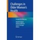 Challenges in Older Women’s Health: A Guide for Clinicians