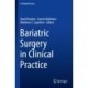 Bariatric Surgery in Clinical Practice