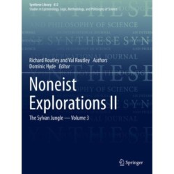 Noneist Explorations II: The Sylvan Jungle - Volume 3
