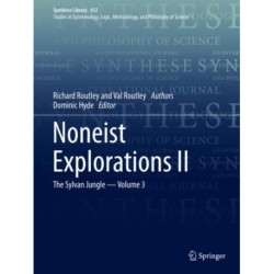 Noneist Explorations II: The Sylvan Jungle - Volume 3