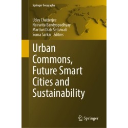 Urban Commons, Future Smart Cities and Sustainability