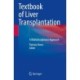Textbook of Liver Transplantation: A Multidisciplinary Approach