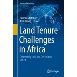 Land Tenure Challenges in Africa: Confronting the Land Governance Deficit