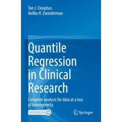 Quantile Regression in Clinical Research: Complete analysis for data at a loss of homogeneity