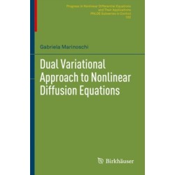Dual Variational Approach to Nonlinear Diffusion Equations
