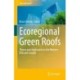 Ecoregional Green Roofs: Theory and Application in the Western USA and Canada